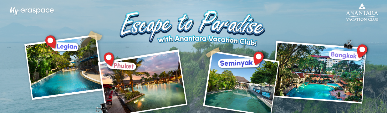 MyEraspace x Anantara Vacation Club